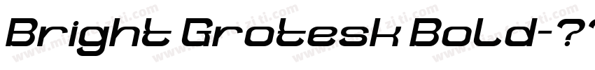 Bright Grotesk Bold字体转换
